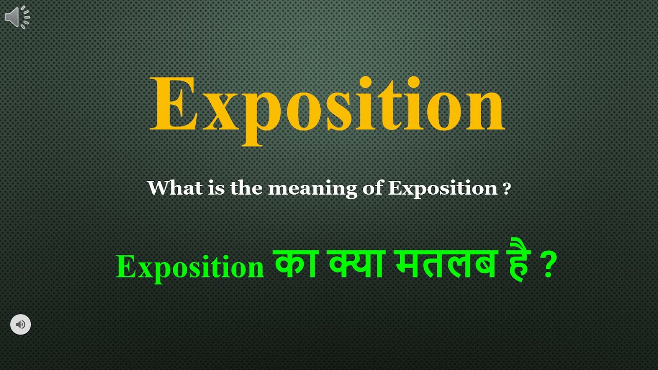 Exposition meaning in Hindi | Exposition ka kya matlab hota hai | daily use English words - YouTube