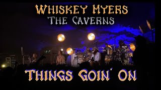 Things Goin&#39; On - Whiskey Myers - Lynyrd Skynyrd cover - The Caverns