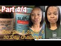 Part 4/4 Update: Doo Gro & Sulfur 8 30 Day Fast Hair Growth Challenge