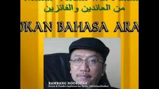 Bambang Noorsena : 'MINAL AIDIN WAL FAIZIN' ITU BUKAN BAHASA ARAB & TIDAK PUNYA ARTI