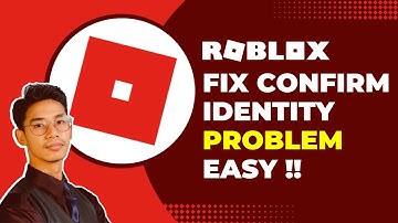 Roblox Error Fix “Please Confirm your Identity an Unknown Error Occurred”