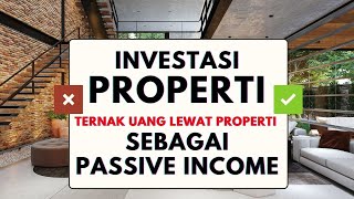Bikin Properti Jadi Ternak Uang Yang Menghasilkan Passive Income