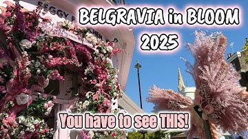 Belgravia in BLOOM 2025: Best Floral Art Installations and Photo Spots