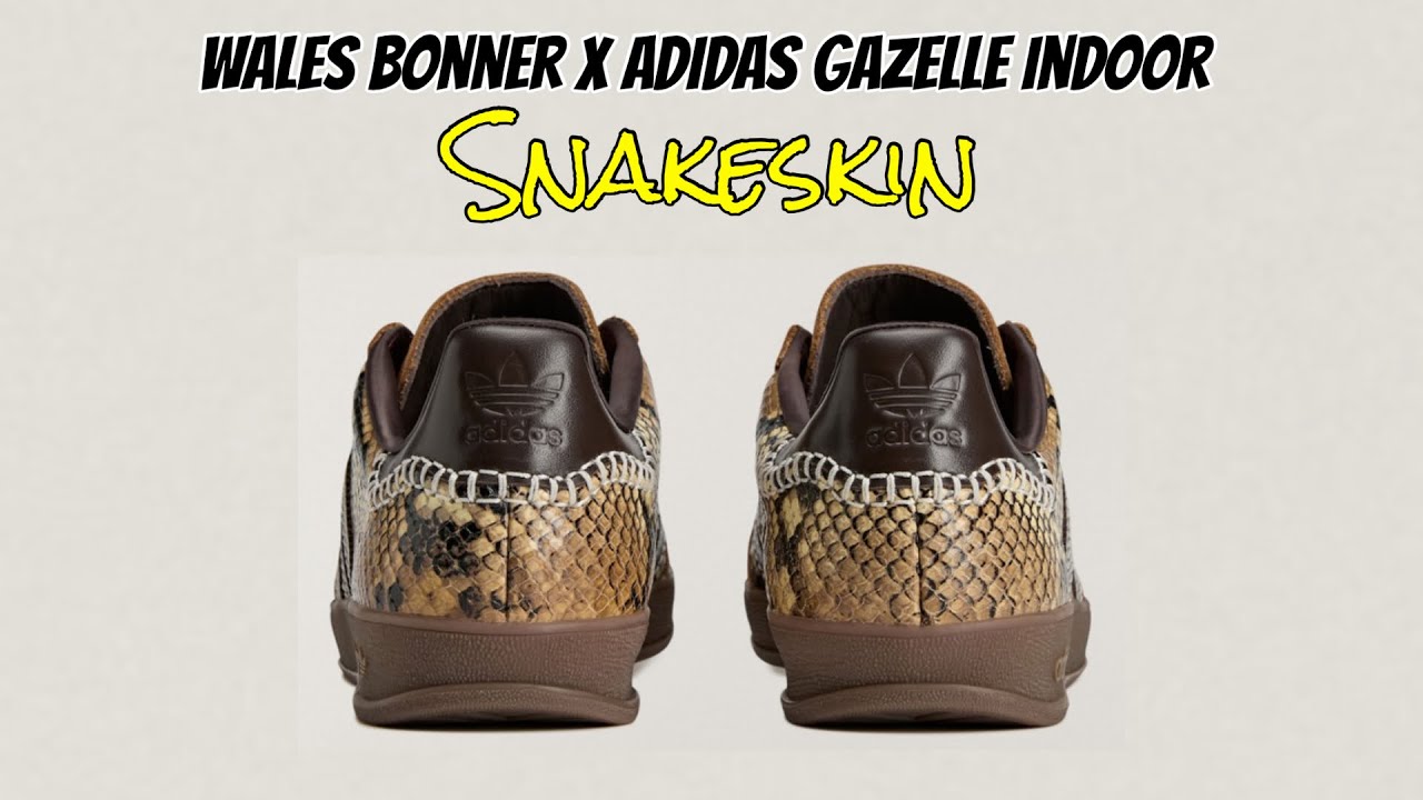 Wales Bonner x adidas Gazelle Indoor Snakeskin - YouTube
