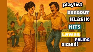 Download Lagu PLAYLIST DANGDUT KLASIK || HITS LAWAS PALING BANYAK DI CARI || NOSTALGIA IRAMA JADUL MP3 Download Lagu PLAYLIST DANGDUT KLASIK || HITS LAWAS PALING BANYAK DI CARI || NOSTALGIA IRAMA JADUL MP3