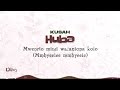 Kusah Huba Lyric Video SMS Skiza 8091422 To 811 Kusah Huba Lyric Video SMS Skiza 8091422 To 811