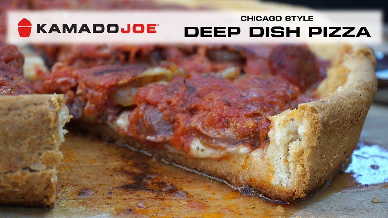 Kamado Joe Deep Dish Pizza YouTube