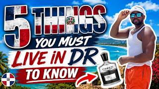 5 Things You Must Live In The Dominican Republic To Know (Creed Aventus Cologne Review)