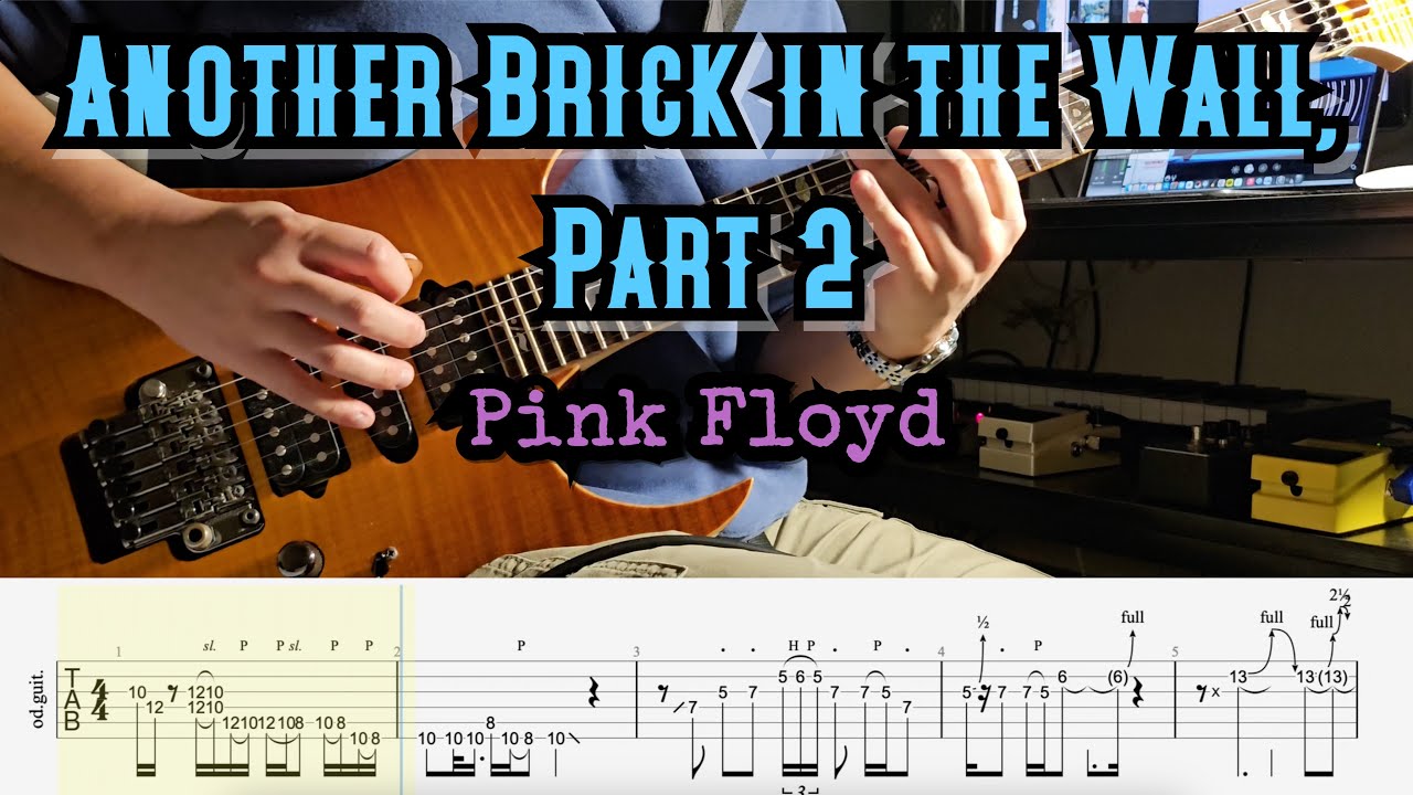 [TAB] Pink Floyd - Another Brick in the Wall, Part 2 (Guitar Solo with ...