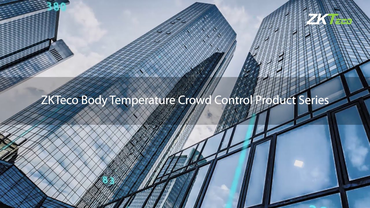 ZKTeco's Body Temperature Crowd Control Product Series - YouTube