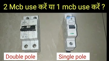 Can we use single pole Mcb instead of double pole Mcb 🔥🔥