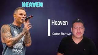 MY FIRST TIME HEARING Kane Brown - Heaven Lyrics | REACTION