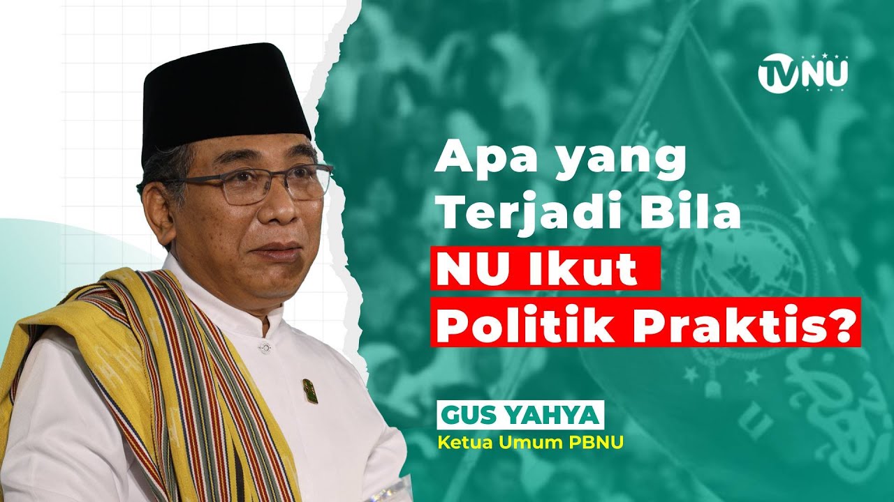 Apa yang Terjadi Bila NU Ikut Politik Praktis? Begini Jawaban Gus Yahya