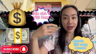 Vlog#16 :Làm Cách Nào Để Chuyển Tiền\/Tài Sản Từ Việt Nam Sang Canada??? |