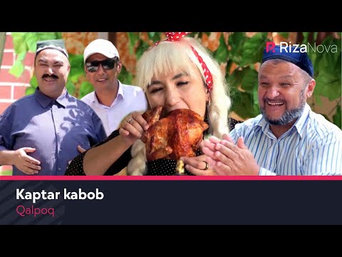 Qalpoq — Kaptar kabob | Калпок — Каптар кабоб (hajviy ko'rsatuv)