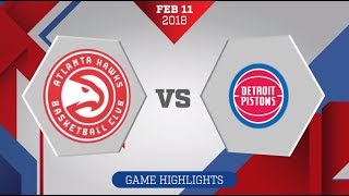 Detroit Pistons vs. Atlanta Hawks - February 11, 2018