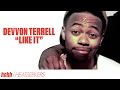 Devvon Terrell - "Like It" Official Music Video (Heatseekers)