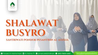 Shalawat Busyro | Santriwati Pondok Pesantren Al Adzkia