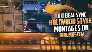 Edit beat sync bollywood style Montage on kinemaster! edit like Zeher Awais!beat sync+Color grading🔥