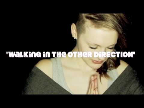 Elizabeth joy - Walking in the other Direction (Sn...
