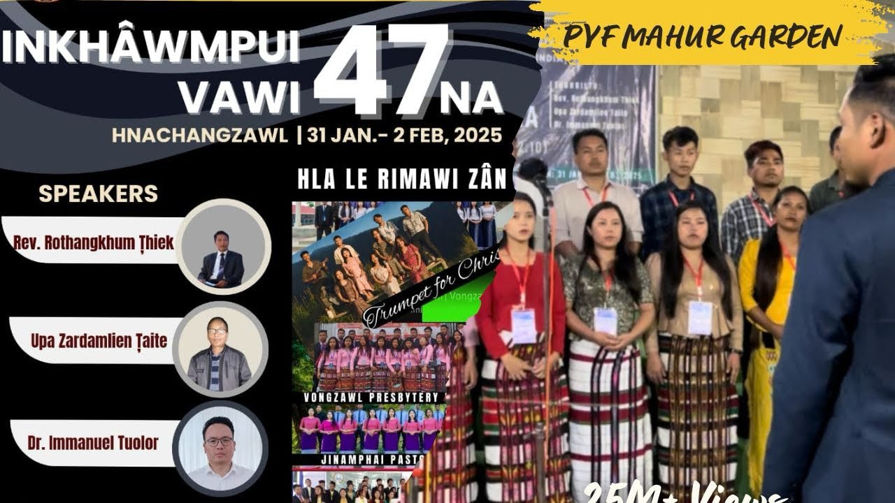 Pyf Membership 47th PYF CONFERENCE HNACHANGZAWL - YouTube