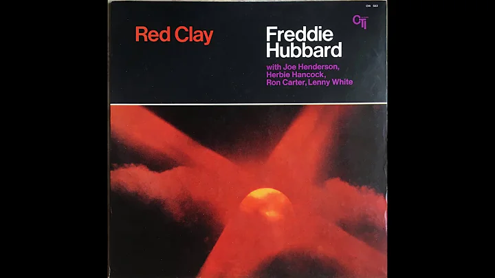 FREDDIE HUBBARD - Red Clay LP 1970 Full Album