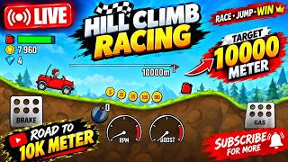 🔥 LIVE HILL CLIMB RACING | 10,000 METER CHALLENGE 🚗💨 | Can I Reach 10K? screenshot 2