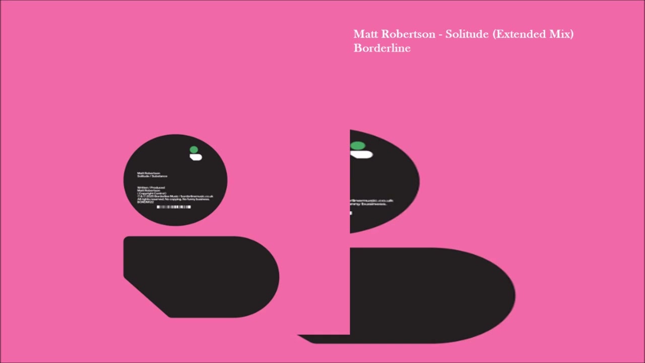 Matt Robertson - Solitude (Extended Mix)