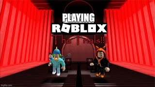 TRYING TO BEAT THE PHASE 2 OF ROBLOX THE TRIALS!!!