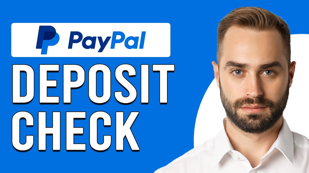 How To Deposit Check To Paypal How To Deposit A Check In PayPal (How Do I Put A Cheque Into PayPal