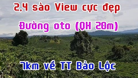 chỉ 1,680 tỷ sở hữu 2,4 sào ( 2400m² ) đất View cực đẹp, tại  Lộc Thanh, Bảo Lộc,