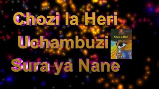 Chozi la Heri || Sura ya nane || Uchambuzi wa Kina