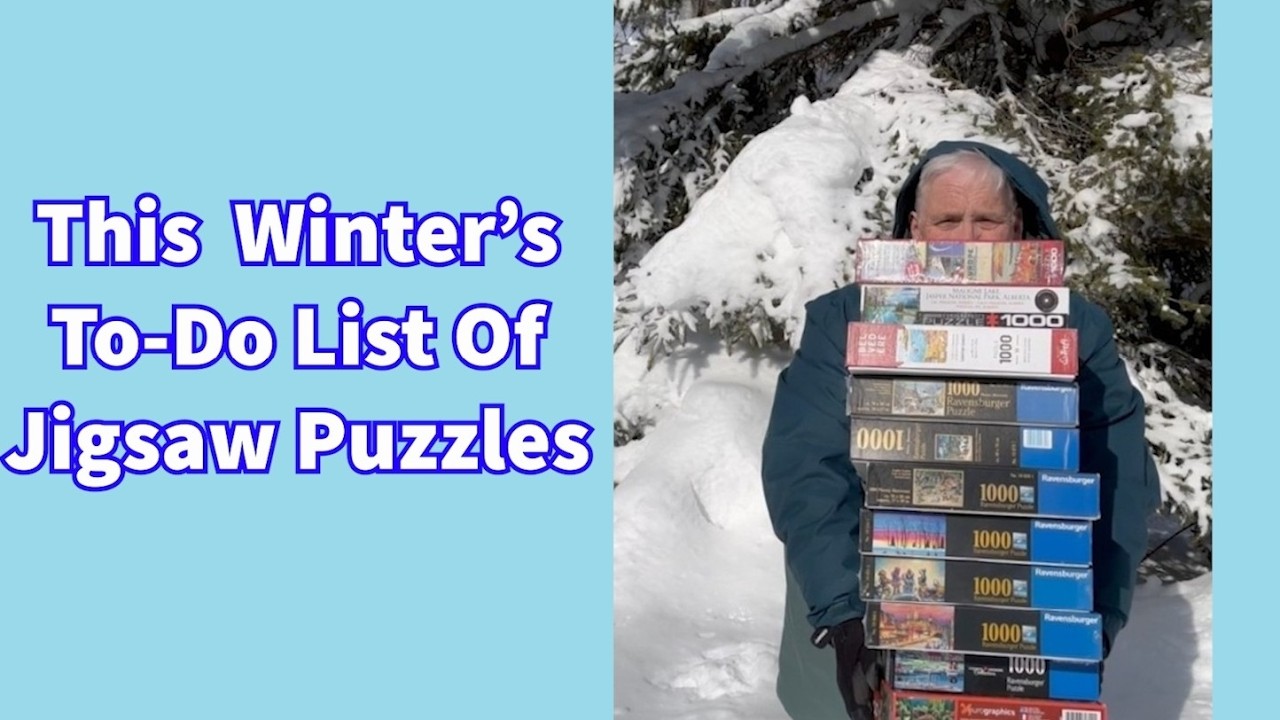 This Winter's To-Do List Of Jigsaw Puzzles