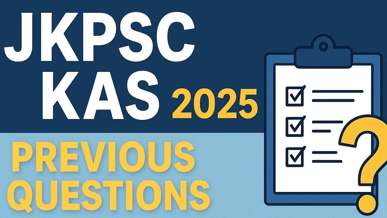 JKPSC KAS Pyqs 2025