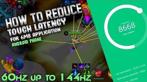 60hz  up to 120hz | MAKE YOUR ANDROID PHONE FAST RESPONSE WITH 6MB APS | TOUCH LATENCY RUDECER.