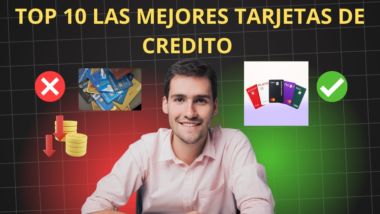 TOP 10 las mejores Tarjetas de CREDITO, este 2025 en mexico - YouTube