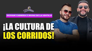 Geovani Cabrera E Irvin De La Ventaja La Cultura De Los Corridos