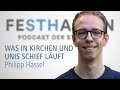 Was in kirchen und unis schief luft  philipp hassel festhalten  podcast der sth basel