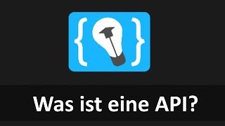 Was ist eine API?