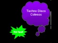 Techno disco colesoc