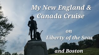 My New England and Canada Cruise on Liberty of the Seas