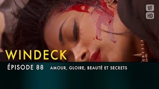 WINDECK - S1 - épisode 88 en français - Amour, gloire, beauté et secrets