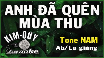 ANH ĐÃ QUÊN MÙA THU - KT.