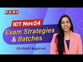 CA FINAL IDT - Guidance for Nov24 Exams - Batches and 3.5 Months Planner