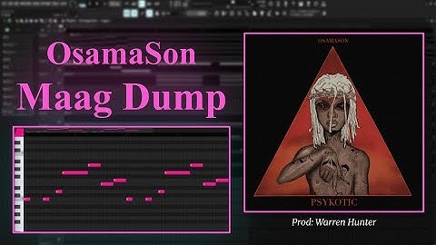 How "Maag Dump" by OsamaSon Was Made