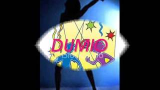 Disco....  DUMIO