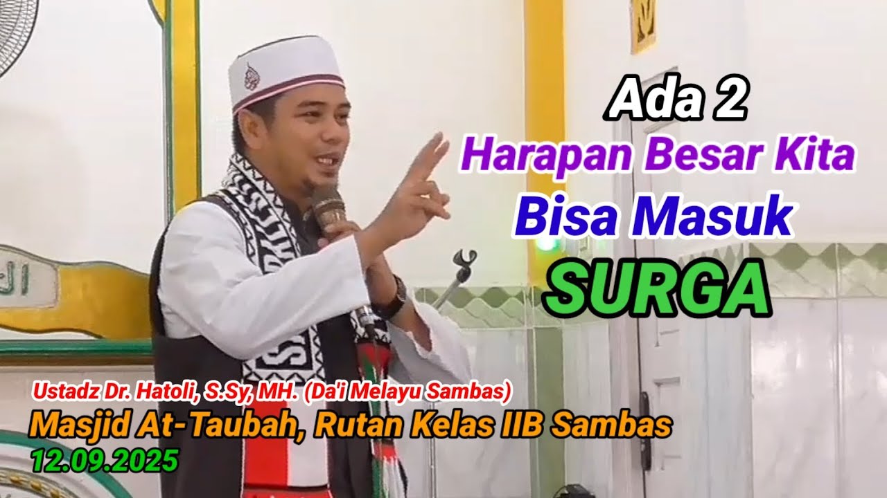 ADA 2 HARAPAN BESAR KITA BISA MASUK SURGA