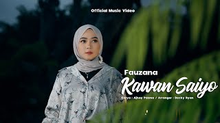 Fauzana - Kawan Saiyo ( Official Music Video )