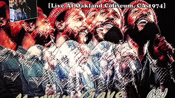 Marvin Gaye - Distant Lover Live part 2；[Marvin Gaye Live At Oakland Coliseum, CA 1974]