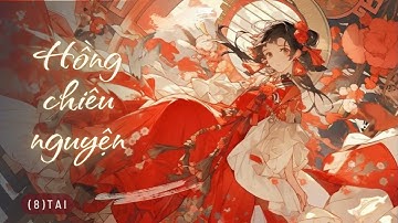 Hồng Chiêu Nguyện (红昭愿) - Cúc Tịnh Y 鞠婧祎  | (8)TAI COVER -  Bản cổ phong đầy mê hoặc